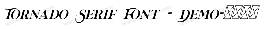 Tornado Serif Font - Demo字体转换